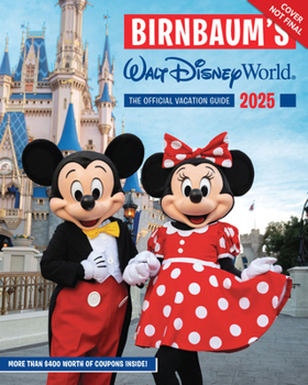 Paperback Birnbaum's 2025 Walt Disney World: The Official Vacation Guide Book