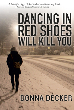Paperback Dancing in Red Shoes Will Kill You Book
