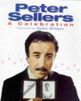 Hardcover Peter Sellers: A Celebration Book