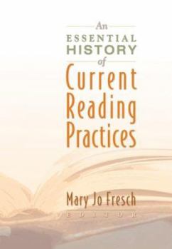 Paperback An Essential History of Current Reading Practices Book