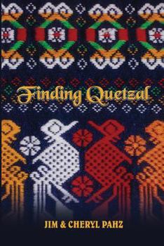 Paperback Finding Quetzal Book