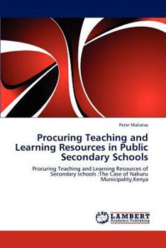 Paperback Procuring Teaching and Learning Resources in Public Secondary Schools Book