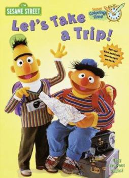 Paperback Let's Take a Trip! (Super Coloring Time) Book