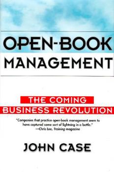 Hardcover Open-Book Management: The Coming Business Revolution Book