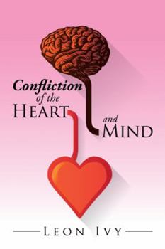 Paperback Confliction of the Heart and Mind Book
