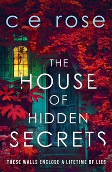 Paperback The House of Hidden Secrets: A twisty psychological thriller that will have you gripped Book