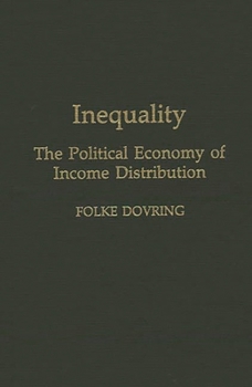 Inequality: The Political Economy of Income Distribution