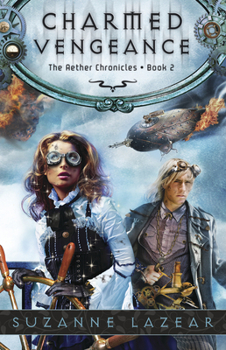 Charmed Vengeance - Book #2 of the Aether Chronicles