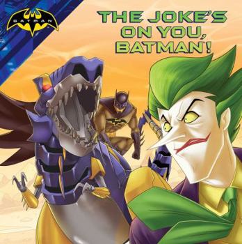 Paperback The Joke's on You, Batman! Book