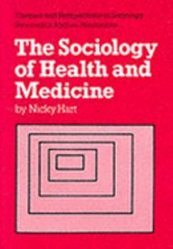 Paperback The Sociology of Health & Medicine Book