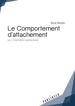 Paperback Le Comportement d'attachement [French] Book