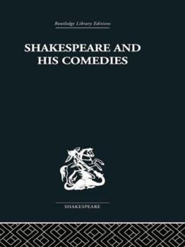 Paperback Shakespeare and his Comedies Book