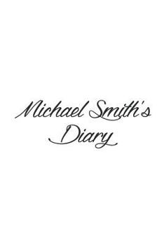 Paperback Michael Smith's Diary Book