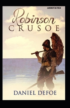 Paperback Robinson Crusoe Annotated Book