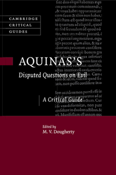 Paperback Aquinas's Disputed Questions on Evil: A Critical Guide Book