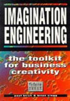 Paperback Imagination Engineering: How to Generate and Implement Great Ideas Book