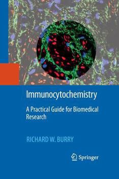 Paperback Immunocytochemistry: A Practical Guide for Biomedical Research Book