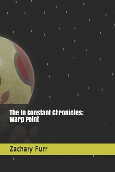 Paperback The In Constant Chronicles: Warp Point Book
