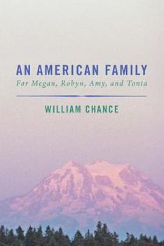 Paperback An American Family: For Megan, Robyn, Amy, and Tonia Book