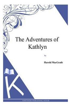 Paperback The Adventures of Kathlyn Book