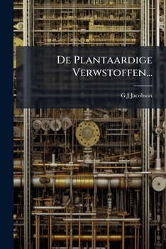 Paperback De Plantaardige Verwstoffen... [Dutch] Book