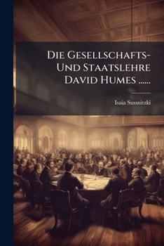 Paperback Die Gesellschafts- Und Staatslehre David Humes ...... [German] Book