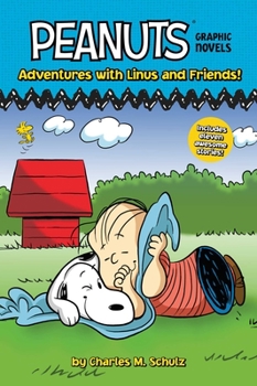 Hardcover Adventures with Linus and Friends!: Peanuts Graphic Novels Book