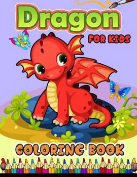 Paperback Dragon Coloring Book for Kids Book