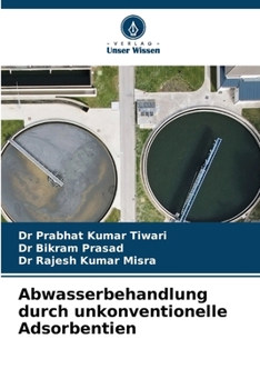 Paperback Abwasserbehandlung durch unkonventionelle Adsorbentien [German] Book