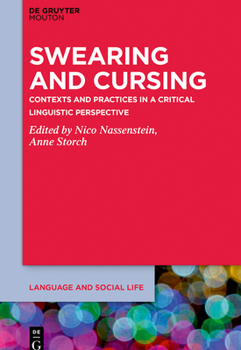 Paperback Swearing and Cursing: Contexts and Practices in a Critical Linguistic Perspective Book
