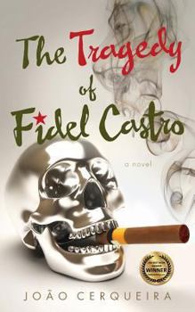 Paperback The Tragedy of Fidel Castro Book