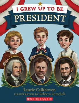 Paperback I Grew Up to Be President Book