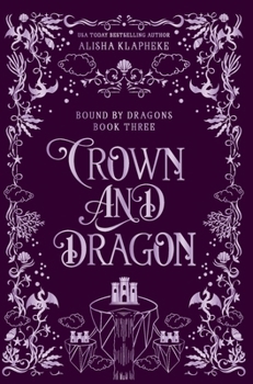 Crown and Dragon (Bound by Dragons)