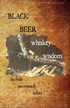 Paperback Black Beer Whiskey Wisdom Book