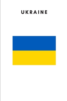 Ukraine: Country Flag A5 Notebook to write in with 120 pages
