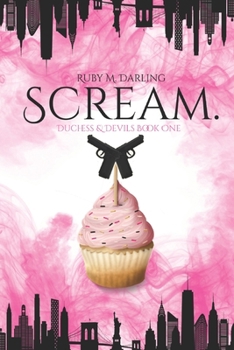 Paperback Scream.: Duchess & Devils Book One Book