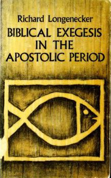 Hardcover Biblical Exegesis in the Apostolic Period Book