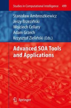 Hardcover Advanced SOA Tools and Applications Book