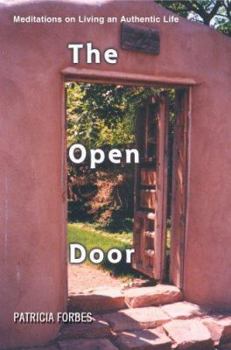 Paperback The Open Door: Meditations on Living an Authentic Life Book