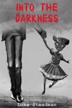Paperback Into the Darkness: An Anthology of Horror Book
