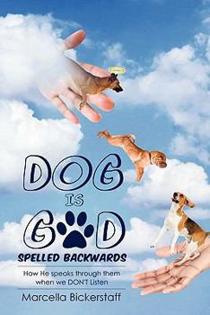 Paperback Dog Is God Spelled Backwards Book