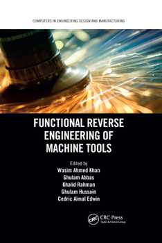 Paperback Functional Reverse Engineering of Machine Tools Book