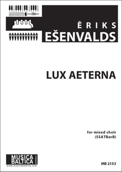 Paperback Lux Aeterna: For Ssatbarb Choir, Choral Octavo Book