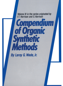 Hardcover Compendium of Organic Synthetic Methods, Volume 4 Book