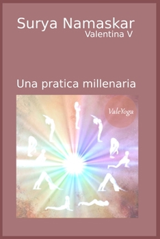 Paperback Surya Namaskar: Una pratica millenaria [Italian] Book