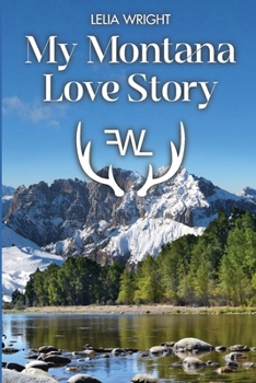 Paperback My Montana Love Story Book