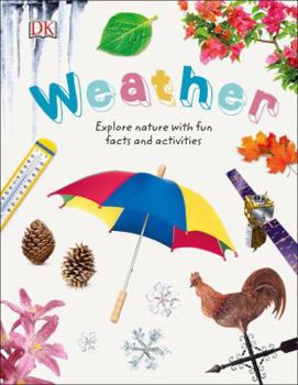 Hardcover Weather: Explore Nature with Fun Facts and Activities Book