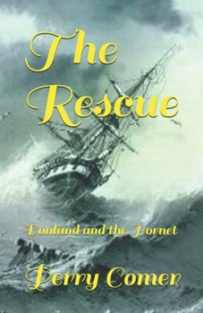 Paperback The Rescue: Donland and the Hornet Book