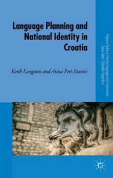 Hardcover Language Planning and National Identity in Croatia Book