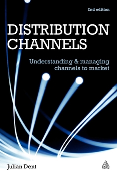 Paperback Distribution Channels: Understanding and Managing Channels to Market Book